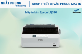 Máy in kim Epson LQ310 - CHÍNH HÃNG